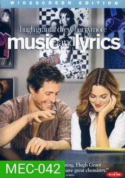 Music And Lyrics มิวสิค แอนด์ ลีริคส์ สี่ห้องใจนี้ มีแต่เสียงเธอ