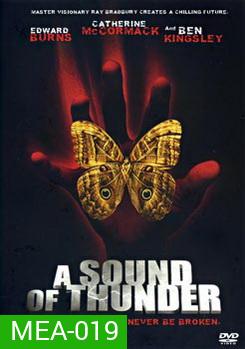 A SOUND OF THUNDER เจาะไดโนเสาร์โลกล้านปี