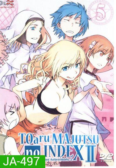 TOARU SERIES : MAJUTSU no INDEX : อินเดกซ์ คัมภีร์คาถาต้องห้าม ภาค 2 แผ่นที่ 5